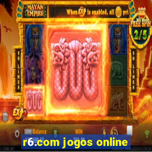 r6.com jogos online